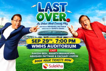 Last Over - An Urban Hindi Comedy Play In Ma By Rakesh Bedi & Anant Mahadevans - Boston Indian event on Tue, Sep 29